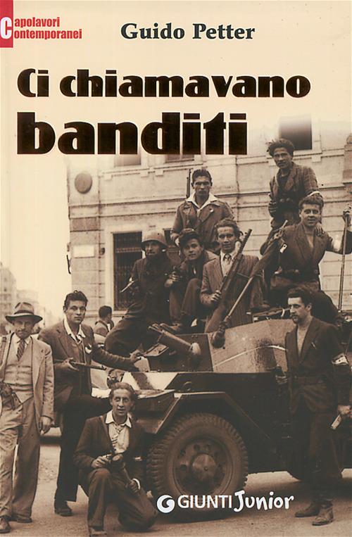 Ci chiamavano banditi - Guido Petter - copertina