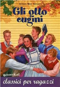 Gli otto cugini - Louisa May Alcott - copertina