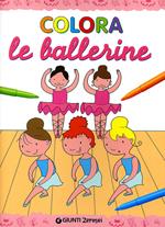 Colora le ballerine. Ediz. illustrata