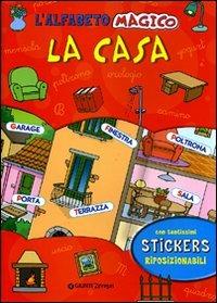 L' alfabeto magico. La casa. Con stickers - 4