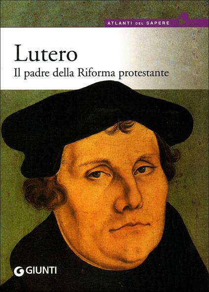 Lutero. Il padre della Riforma protestante - Florian Mussgnug - copertina