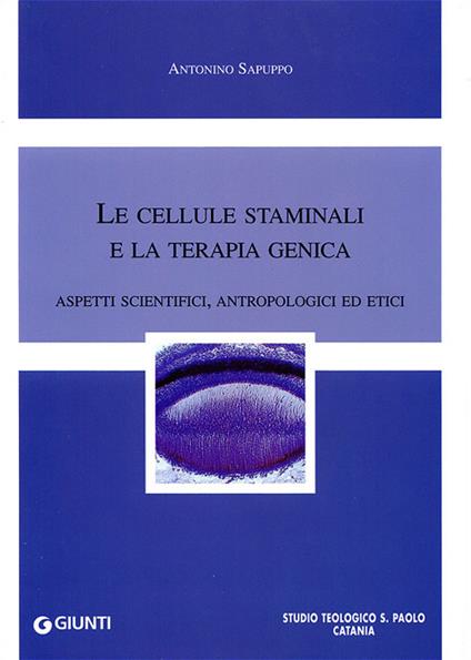 Le cellule staminali e la terapia genica - Antonino Sapuppo - copertina