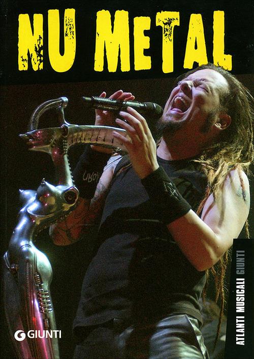 Nu metal. Ediz. illustrata - Tommaso Iannini - copertina