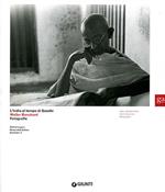 L'India al tempo di Gandhi. Walter Bosshard Fotografie. Ediz. italiana e inglese