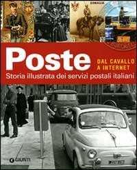 Poste. Dal cavallo a internet
