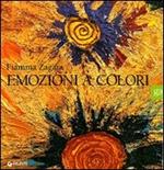 Fiamma Zagara. Emozioni a colori