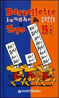 Barzellette lunghe e corte di Topo Bi - copertina