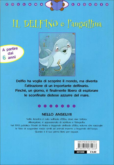 Il delfino e l'anguillina. Ediz. illustrata - Nello Anselmi - 7