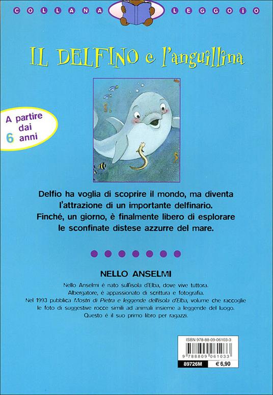 Il delfino e l'anguillina. Ediz. illustrata - Nello Anselmi - 7