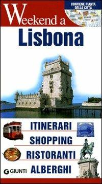 Lisbona. Itinerari, shopping, ristoranti, alberghi - copertina