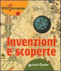 Invenzioni e scoperte. Ediz. illustrata - Mariagrazia Bertarini - copertina