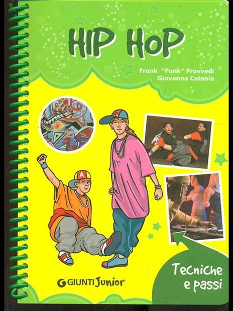 Hip hop. Tecniche e passi - Frank Provvedi,Giovanna Catania - 3