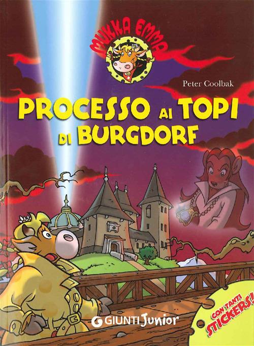 Processo ai topi di Burgdorf. Mukka Emma. Con adesivi. Ediz. illustrata - Peter Coolbak - 6