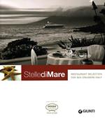 Stelle di mare. Restaurant selection for sea cruisers only