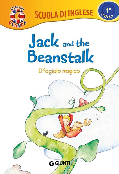 Jack and the beanstalk-Il fagiolo magico. Con traduzione e dizionario. Con CD Audio - 3