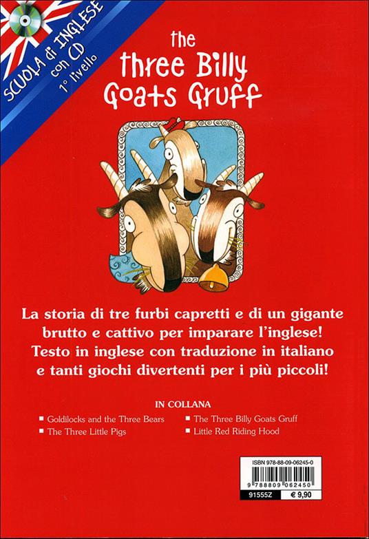 The three billy goats gruff-I tre capretti furbetti. Ediz. bilingue. Con CD Audio - 7