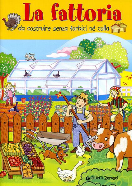 La fattoria. Ediz. illustrata - Anna Gallotti,Francesca Pesci,Rita Ammassari - copertina