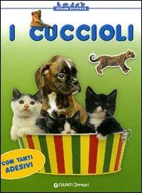 I cuccioli. Stickers. Ediz. illustrata - copertina