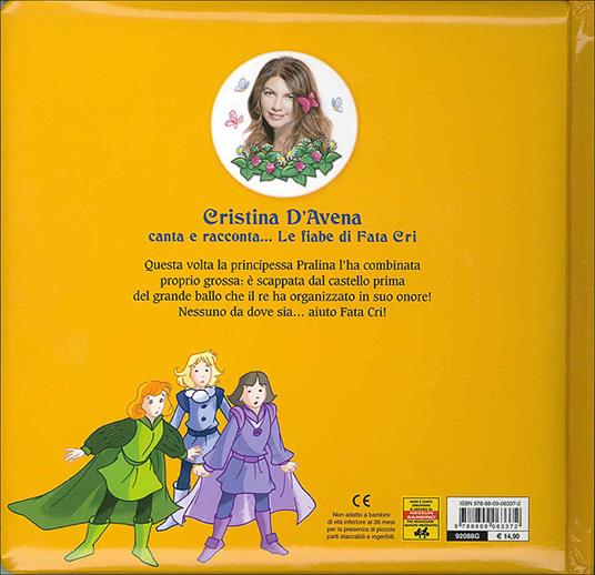 Il mistero della principessa. Fata Cri. Ediz. illustrata. Con CD Audio - Cristina D'Avena,Mariagrazia Bertarini - 3