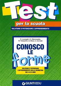Conosco le forme: valutare e potenziare l'apprendimento della geometria dai 4 ai 6 anni