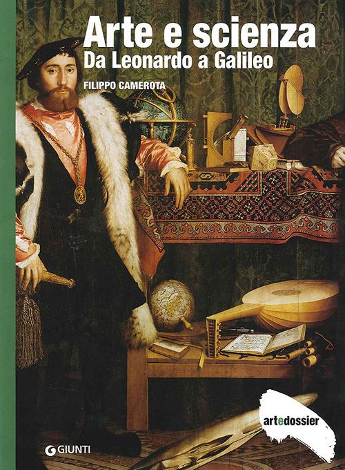 Arte e scienza. Da Leonardo a Galileo. Ediz. illustrata - Filippo Camerota - copertina