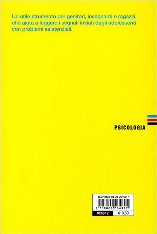 Chiamarsi fuori. Ragazzi che non vogliono più vivere - Anna Oliverio Ferraris,Alessandro Rusticelli,Paolo Sarti - 5