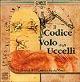 Il codice sul volo degli uccelli. Ediz. inglese. CD-ROM - copertina