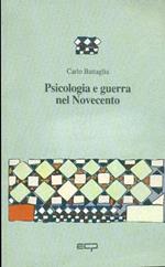 Psicologia e guerra nel Novecento