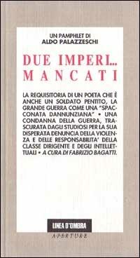  Due imperi mancati -  Aldo Palazzeschi - copertina