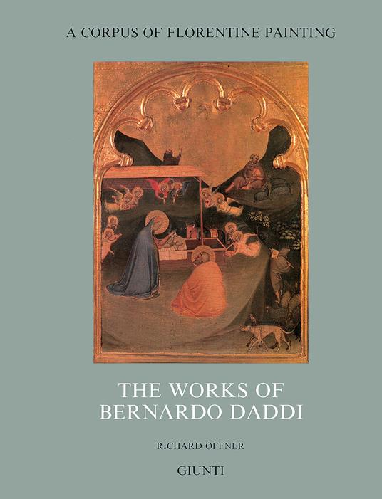The works of Bernardo Daddi - Richard Offner - copertina