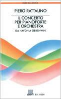 Il concerto per pianoforte e orchestra. Da Haydn a Gershwin