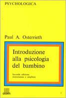 Introduzione alla psicologia del bambino - Paul A. Osterrieth - copertina