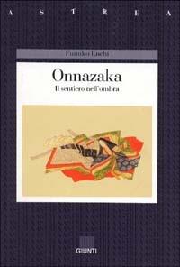 Onnazaka. Il sentiero nell'ombra - Fumiko Enchi - copertina