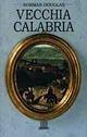 Vecchia Calabria - Norman Douglas - copertina