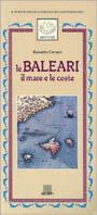 Le baleari. Il mare e le coste - Rosario Cecaro - copertina