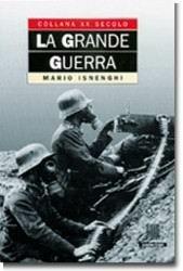 La grande guerra - Mario Isnenghi - copertina