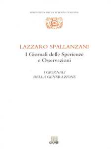 I giornali delle sperienze e osservazioni: i giornali della generazione
