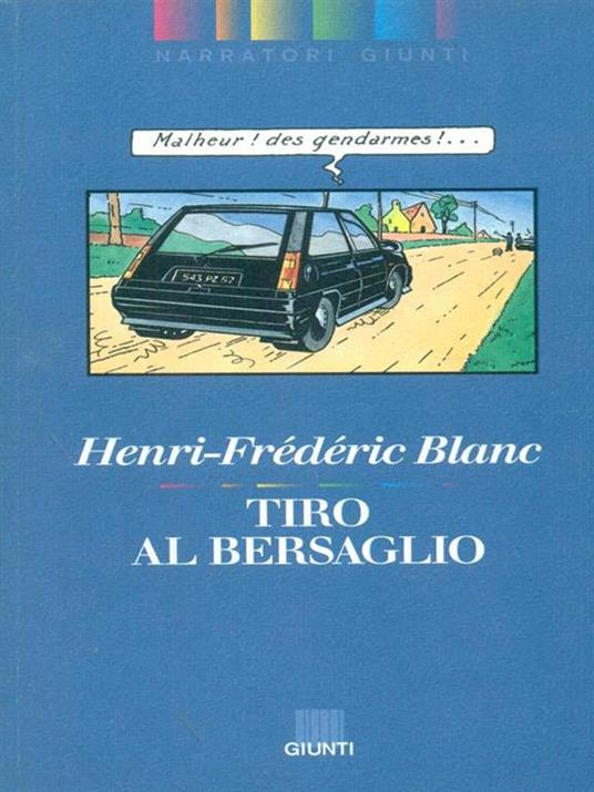 Tiro al bersaglio - Henri-Frédéric Blanc - copertina