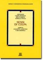 Sensi di colpa. Aspetti cognitivi, affettivi e relazionali