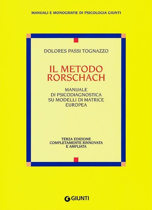 Il metodo Rorschach - Dolores Passi Tognazzo - copertina