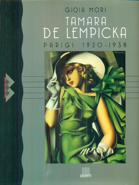 Tamara de Lempicka (Parigi, 1920-1938) - Gioia Mori - copertina
