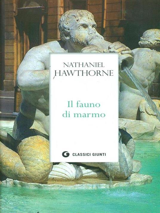 Il fauno di marmo - Nathaniel Hawthorne - copertina