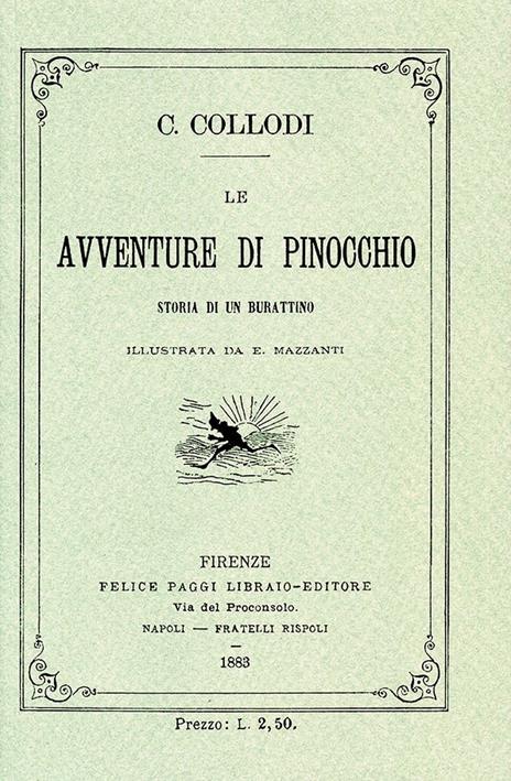 Le avventure di Pinocchio. Storia di un burattino (ristampa anastatica 1883). Edizione speciale 140 anni - Carlo Collodi - copertina