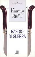 Rasoio di guerra - Vincenzo Pardini - copertina