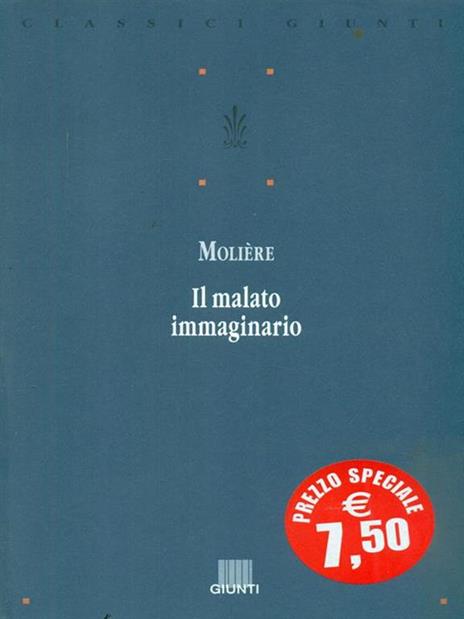 Il malato immaginario. Testo originale a fronte - Molière - 2