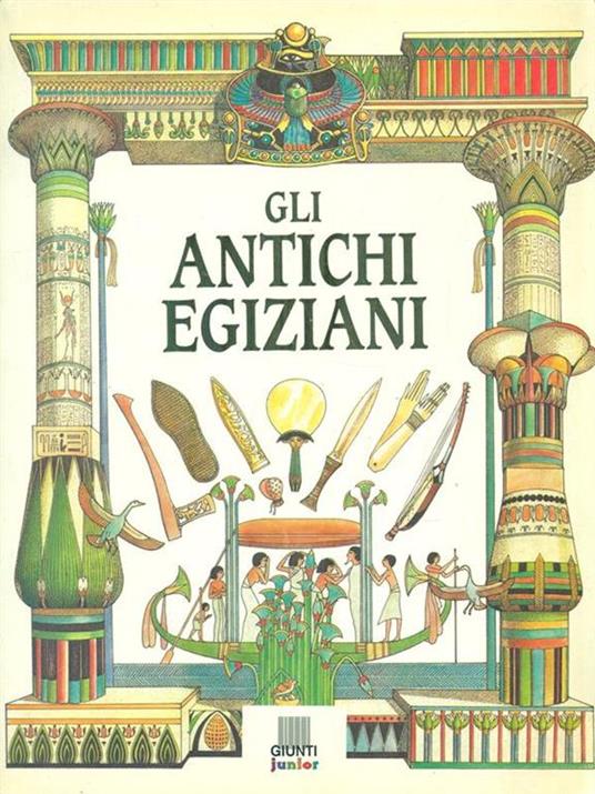Gli antichi egiziani - Lucia Manfredi,Gloria Rosati - copertina