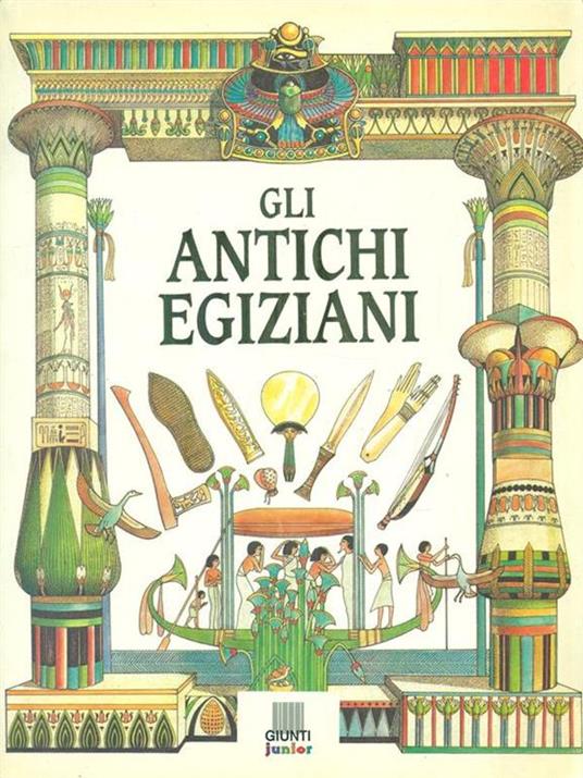 Gli antichi egiziani - Lucia Manfredi,Gloria Rosati - copertina
