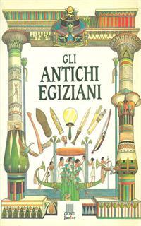Gli antichi egiziani