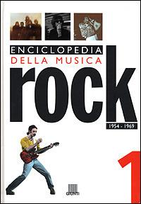 Enciclopedia della musica rock. Vol. 1: 1954-1969. - copertina