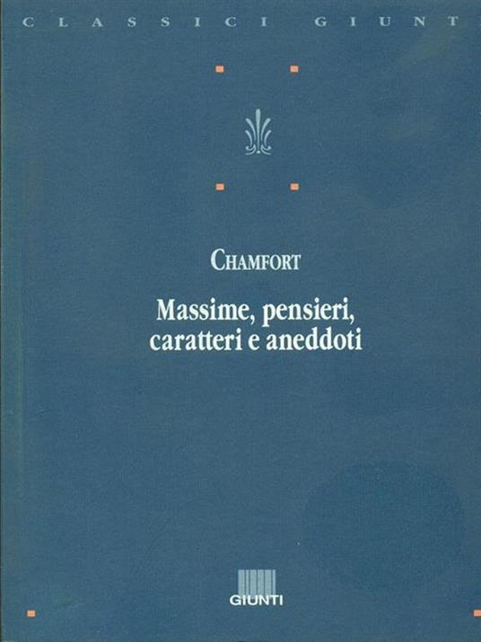 Massime, pensieri, caratteri e aneddoti - Nicolas de Chamfort - copertina